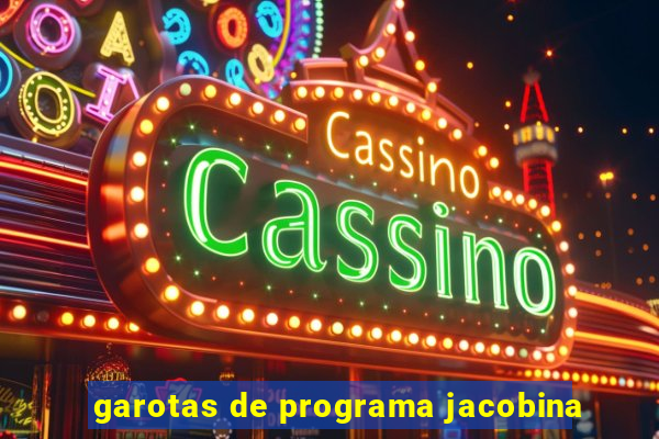 garotas de programa jacobina